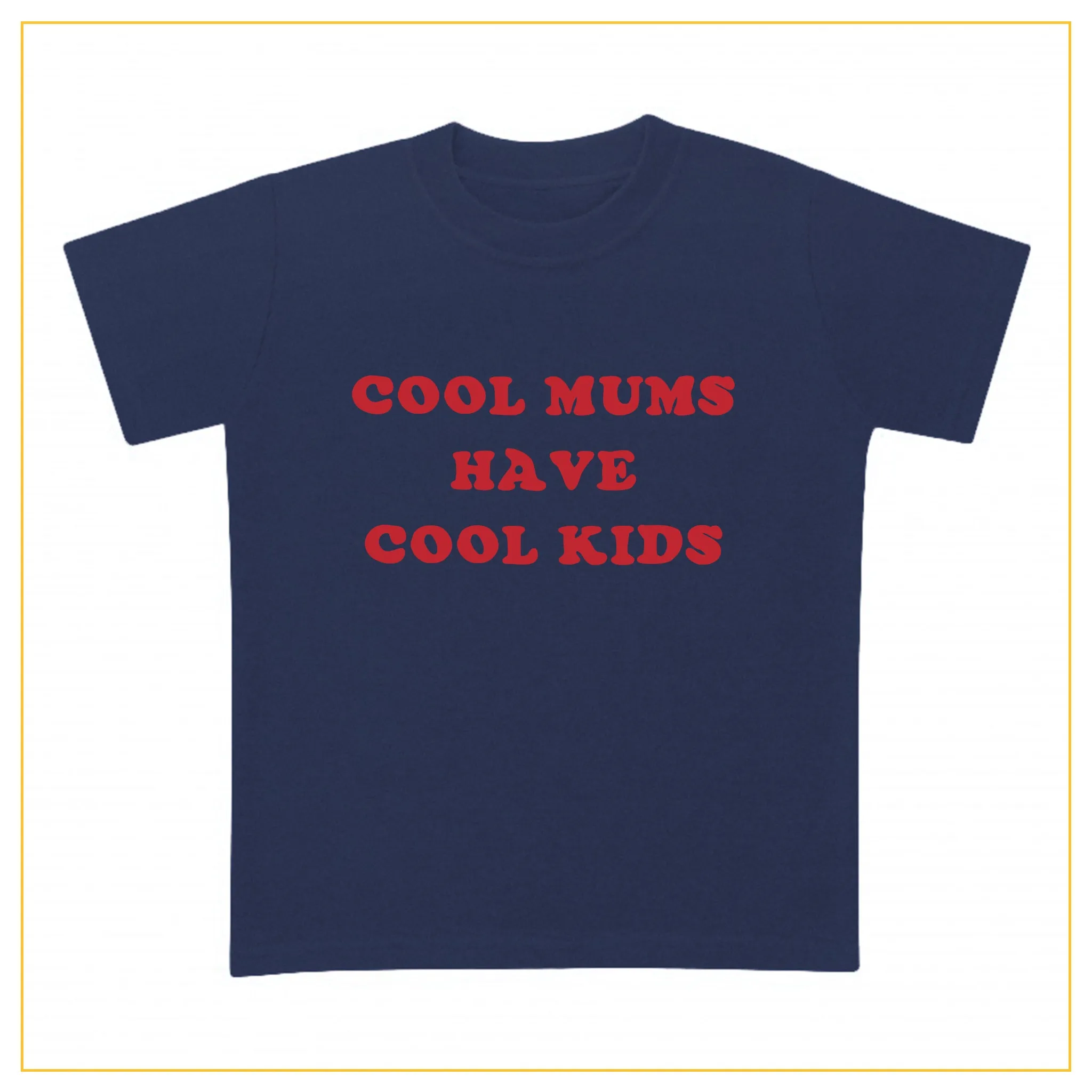 Cool Mums Have Cool Kids Novelty T-shirt | Josiah Amari
