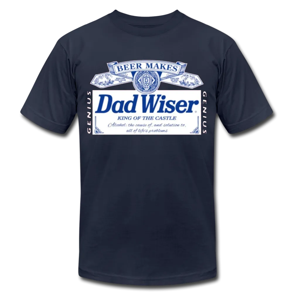 Dad Wiser Beer Father's Day Premium Adult T-Shirt