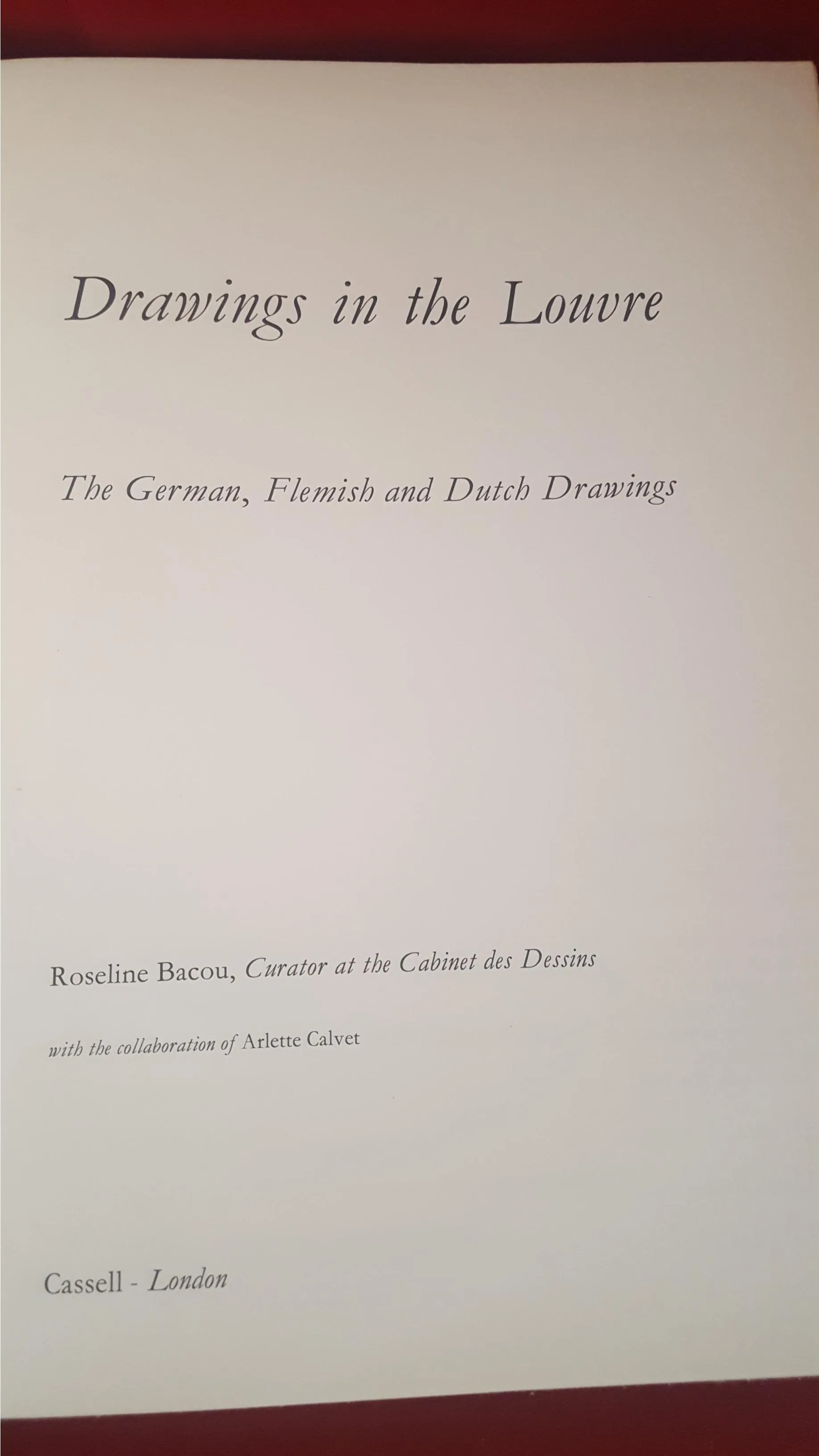Drawings In The Louvre - Italian French German,Flemish & Dutch Drawings, Cassell,1968